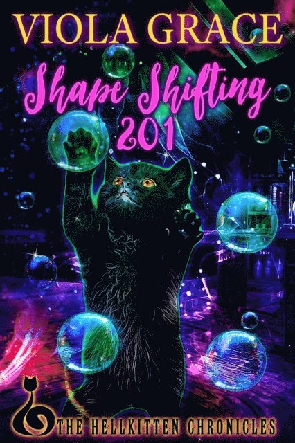 Viola Grace - Shape Shifting 201, E-bok