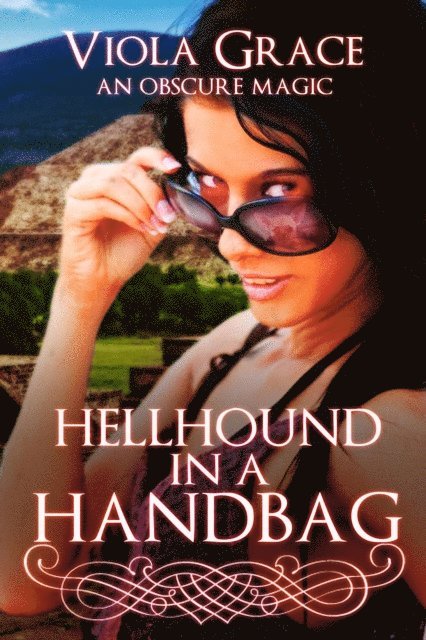 Viola Grace - Hellhound in a Handbag, E-bok