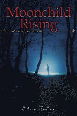 Mina Ambrose - Moonchild Rising, Häftad