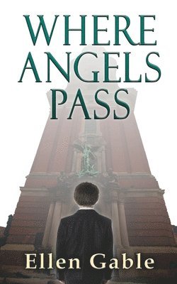 Ellen Gable - Where Angels Pass, Häftad