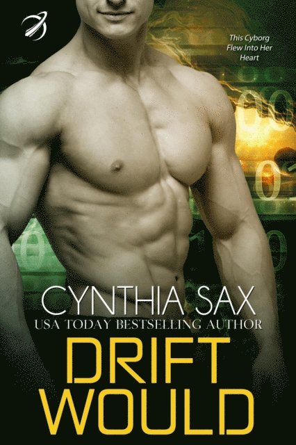 Cynthia Sax - Drift Would, E-bok