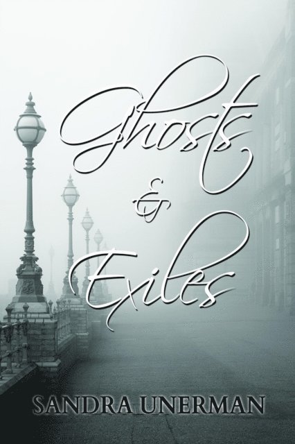 Sandra Unerman - Ghosts and Exiles, E-bok