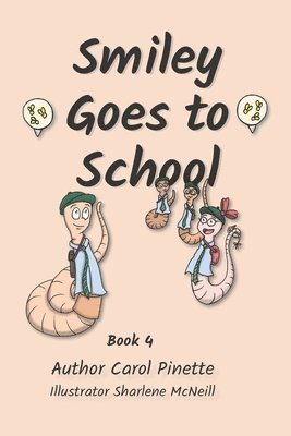 Carol Pinette - Smiley Goes to School, Häftad. Tillgänglighet: Lägg i varukorg