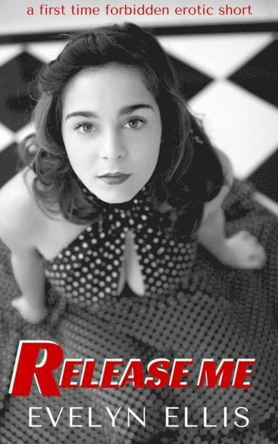 Evelyn Ellis - Release Me, E-bok