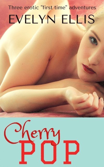 Evelyn Ellis - Cherry Pop, E-bok