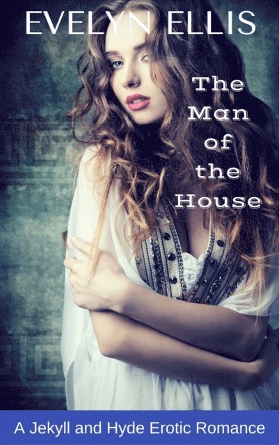Evelyn Ellis - Man of the House, E-bok