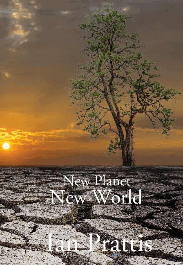 Ian Prattis - New Planet New World, Häftad. Tillgänglighet: Lägg i varukorg