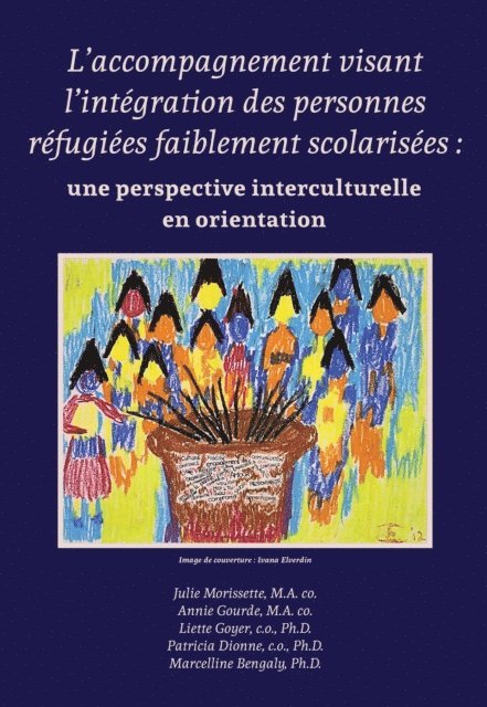 Liette Goyer, Marcelline Bengaly - L'accompagnement visant l'intégration des personnes réfugiées faiblement scolarisées, E-bok