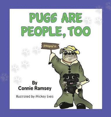 Connie Ramsey - Pugs are People Too, Inbunden. Tillgänglighet: Lägg i varukorg