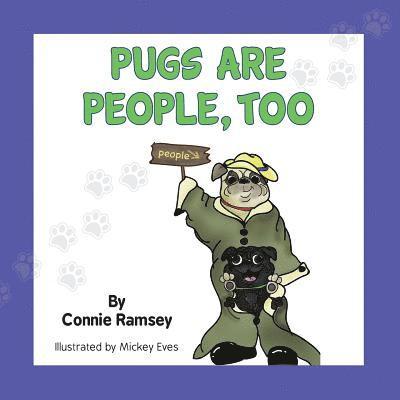 Connie Ramsay - Pugs are People, Too, Häftad. Tillgänglighet: Lägg i varukorg