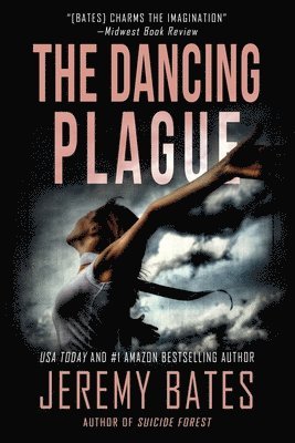 Jeremy Bates - Dancing Plague, Häftad