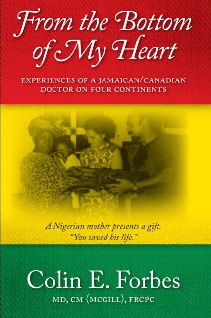 Colin Forbes - From the Bottom of My Heart, E-bok