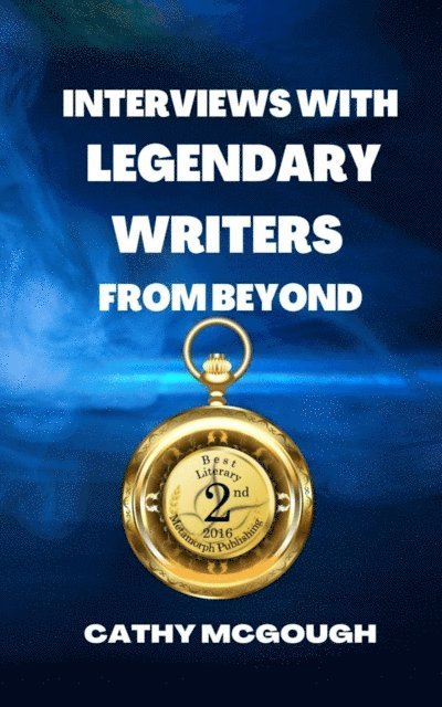 Cathy McGough - INTERVIEWS WITH LEGENDARY WRITERS FROM BEYOND, E-bok