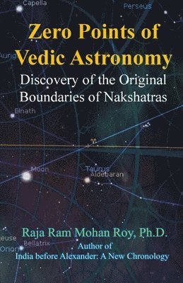 Raja Ram Mohan Roy - Zero Points of Vedic Astronomy, Häftad