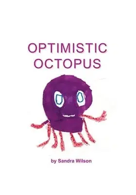 Sandra Wilson - Optimistic Octopus, Häftad. Tillgänglighet: Lägg i varukorg