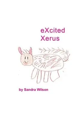 Sandra Wilson - eXcited Xerus, Häftad. Tillgänglighet: Lägg i varukorg