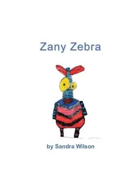 Sandra Wilson - Zany Zebra, Häftad. Tillgänglighet: Lägg i varukorg