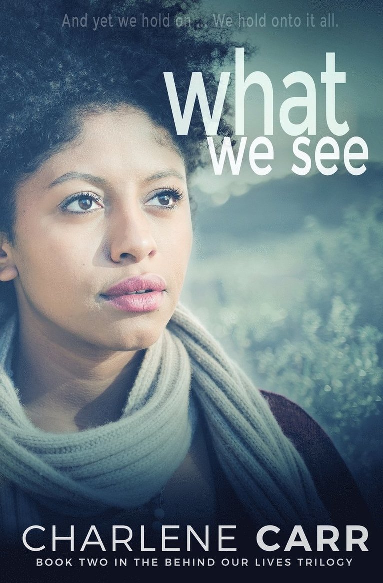 Charlene Carr - What We See, Häftad. Tillgänglighet: Lägg i varukorg