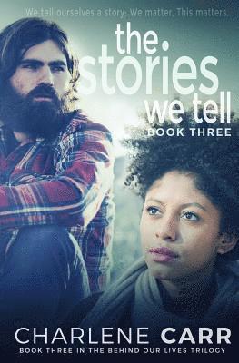 Charlene Carr - Stories We Tell, Häftad. Tillgänglighet: Lägg i varukorg