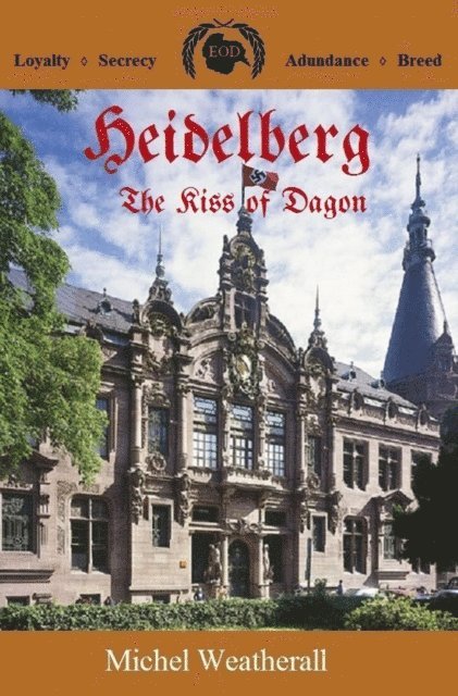 Michel Weatherall - Heidelberg: The Kiss of Dagon, E-bok
