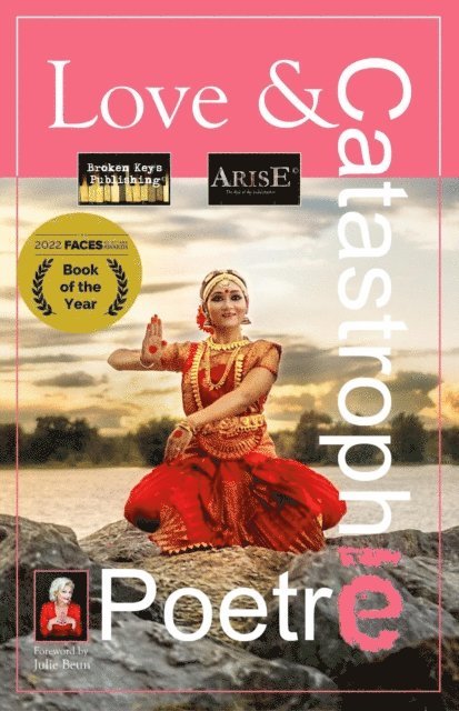 Jamieson Wolf, Codi Jeffreys, Pooja Grover, Ian Prattis, Sharleen McCorrister, Jagjeet Sharma, Jocy Medina, Samantha Paige Maskell, Kimberly Bowie, Jen Pretty, Brigitte Boulay, Summer Breeze, Stephanie Shotton, Michel Weatherall - Love & Catastrophe Poetre, E-bok
