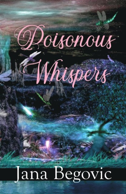 Jana Begovic - Poisonous Whispers, E-bok