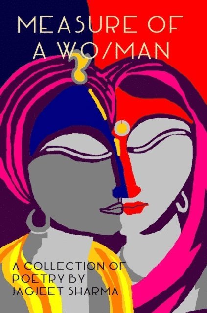 Jagjeet Sharma - Measure of a Wo/Man, E-bok