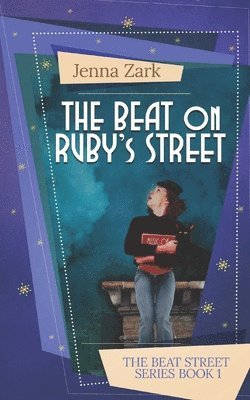 Jenna Zark - Beat on Ruby's Street, Häftad
