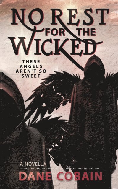 Dane Cobain - No Rest for the Wicked, E-bok