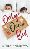 Only One Bed