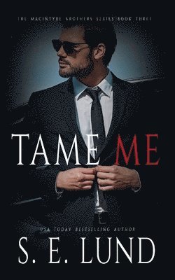 S E Lund - Tame Me, Häftad