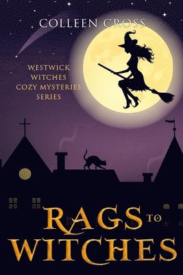 Colleen Cross - Rags to Witches, Häftad