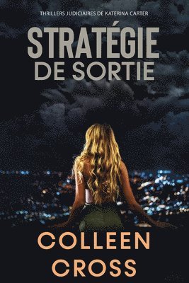 Colleen Cross - Strategie de sortie, Häftad