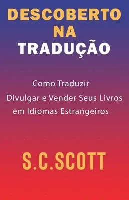 S C Scott - Descoberto Na Tradução, Häftad. Tillgänglighet: Lägg i varukorg