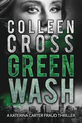 Colleen Cross - Greenwash, Häftad