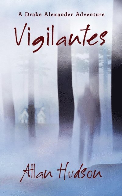 Allan Hudson - Vigilantes, E-bok