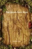 Andrew Lang - Brown Fairy Book, Häftad