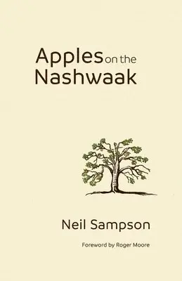 Neil Sampson - Apples on the Nashwaak, Häftad. Tillgänglighet: Lägg i varukorg