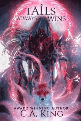 C a King - Tails Always Wins, Häftad