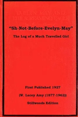 Lacey Amy - Sh Not Before Evelyn May, Häftad. Tillgänglighet: Tillfälligt slut