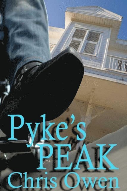 Chris Owen - Pyke's Peak, E-bok
