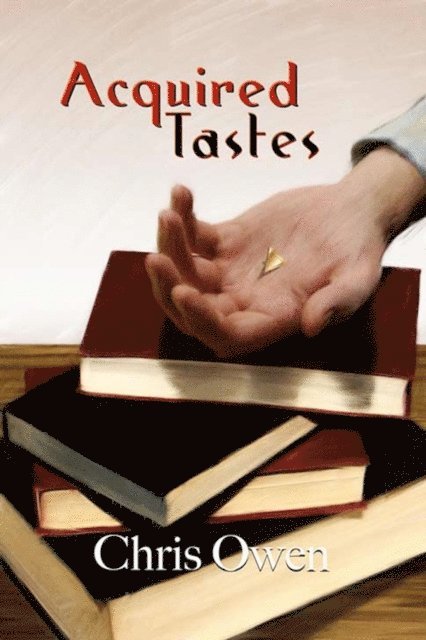 Chris Owen - Acquired Tastes, E-bok
