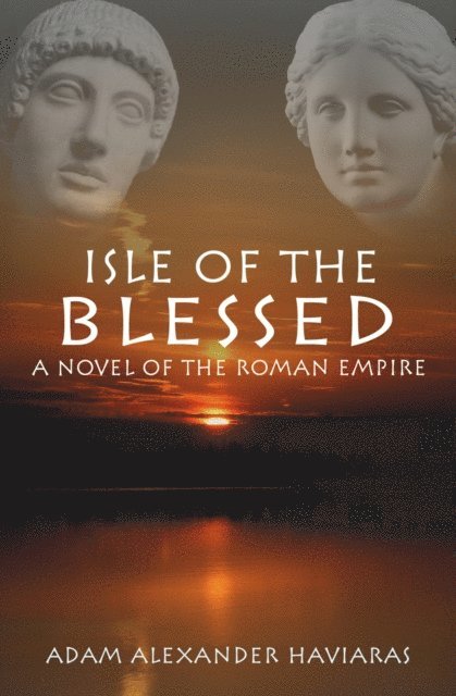 Adam Alexander Haviaras - Isle of the Blessed, E-bok. Tillgänglighet: Lägg i varukorg