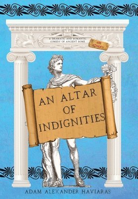 Adam Alexander Haviaras - Altar of Indignities, Inbunden. Tillgänglighet: Lägg i varukorg