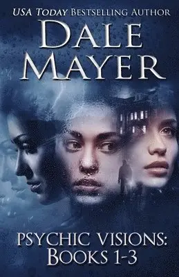Dale Mayer - Psychic Visions Books 1-3, Häftad. Tillgänglighet: Lägg i varukorg