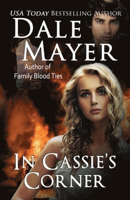 Dale Mayer - In Cassie's Corner, Häftad