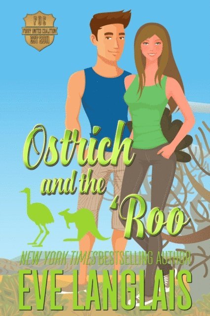 Eve Langlais - Ostrich and the 'Roo, E-bok