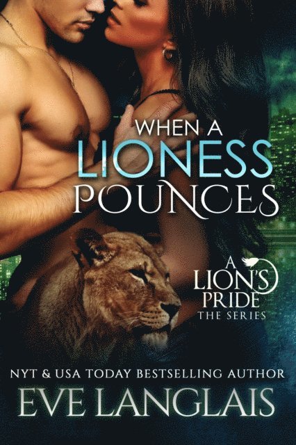 Eve Langlais - When A Lioness Pounces, E-bok