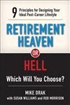 Michael Drak - Retirement Heaven or Hell, Häftad