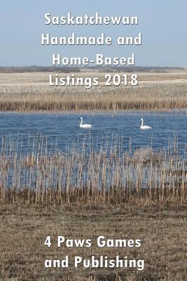 4 Paws Games and Publishing - Saskatchewan Handmade and Home-Based Listing 2018, Häftad